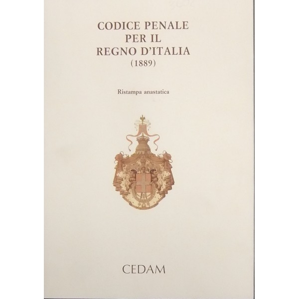 Il Codice Penale Per Il Regno D Italia Codice Rocco Con