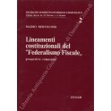 Lineamenti costituzionali del Federalismo Fiscale