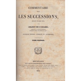 Commentaire sur la loi des successions formant le