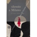 Silenzio a Milano