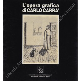 L'opera grafica di Carlo Carrà