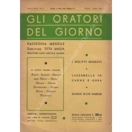 Gli oratori del giorno. Rassegna mensile d'eloquenza. Anno XXVII - Numero 4. Aprile 1958