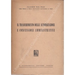 Il trasferimento delle autorizzazioni e concessioni amministrative