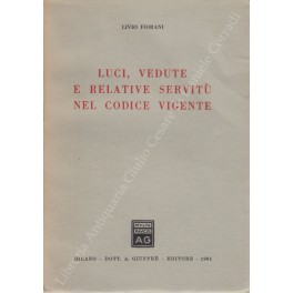 Luci vedute e relative servitù nel codice vigente