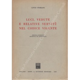 Luci vedute e relative servitù nel codice vigente