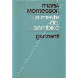 Montessori La scoperta del Bambino Garzanti editore 2017 libro