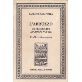 L'Abruzzo da Federico II ai giorni nostri