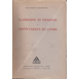 Elaborazioni ed esperienze di diritto fascista del lavoro