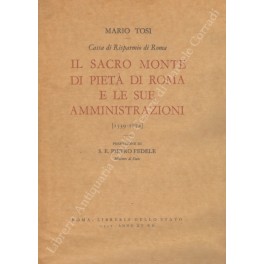 Il Sacro Monte di Pietà di Roma e le sue amministrazioni