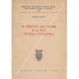 Il diritto all'onore e la sua tutela civilistica