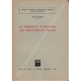 Le formalità d'apertura dei dibattimenti penali