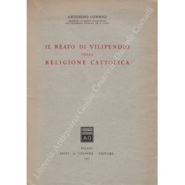 Il reato di vilipendio della religione cattolica