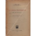 La libera professione. (Artt.2229-2238 Cod. Civ.)