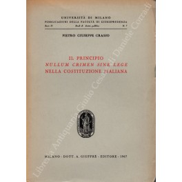 Il principio nullum crimen sine lege nella Costituzione italiana