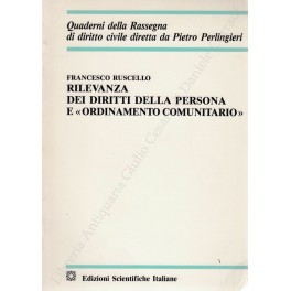 Rilevanza dei diritti della persona e ordinamento comunitario