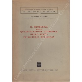 Il problema della qualificazione giuridica dello Stato in materia religiosa