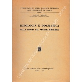 Ideologia e dogmatica nella teoria del negozio giuridico