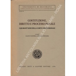 Costituzione, diritto e processo penale