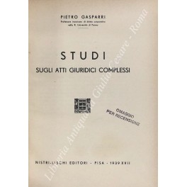 Studi sugli atti giuridici complessi