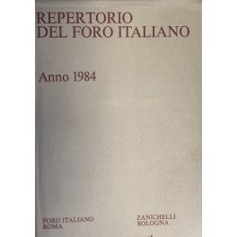 Repertorio Generale Annuale del Foro Italiano. Annata 1984