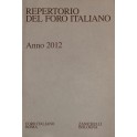 Repertorio Generale Annuale del Foro Italiano. Annata 2012