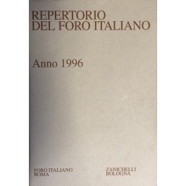 Repertorio Generale Annuale del Foro Italiano. Annata 1996