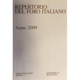 Repertorio Generale Annuale del Foro Italiano. Annata 2009