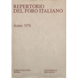 Repertorio Generale Annuale del Foro Italiano. Annata 1976