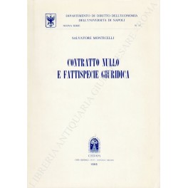 Contratto nullo e fattispecie giuridica