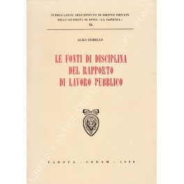 Le fonti di disciplina del rapporto di lavoro pubblico