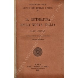 La letteratura della nuova Italia. Saggi critici. Volume secondo