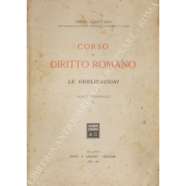 Corso di diritto romano. Le obbligazioni. 