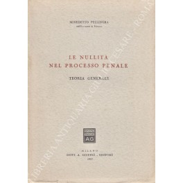 Le nullità nel processo penale