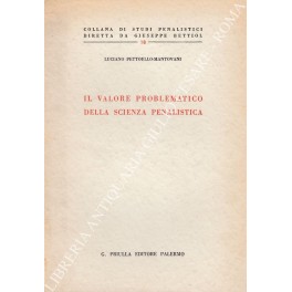 Il valore problematico della scienza penalistica