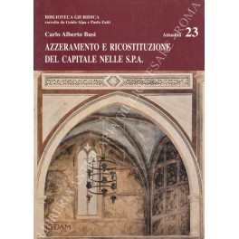 Azzeramento e ricostituzione del capitale nelle S.P.A.