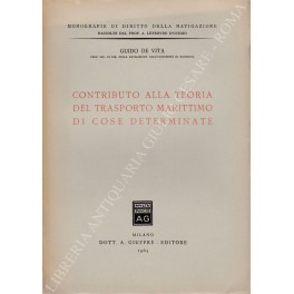 Contributo alla teoria del trasporto marittimo di cose determinate