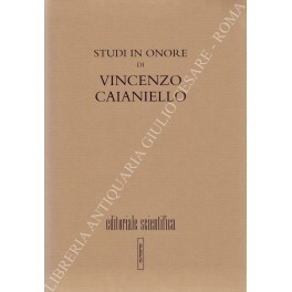 Studi in onore di Vincenzo Caianiello