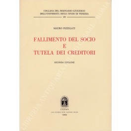 Fallimento del socio e tutela dei creditori