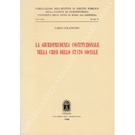 La giurisprudenza costituzionale nella crisi dello stato sociale