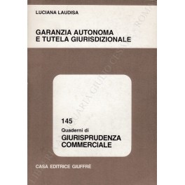 Garanzia autonoma e tutela commerciale