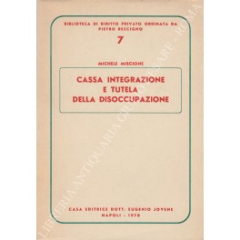 Cassa integrazione e tutela della disoccupazione