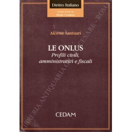 Le onlus. Profili civili, amministrativi e fiscali