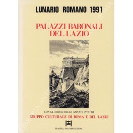 Lunario Romano 1991. Palazzi baronali del Lazio