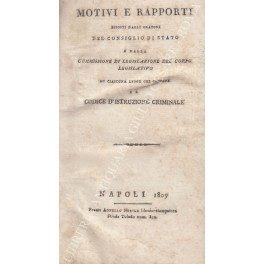 Motivi e rapporti esposti dagli oratori del consiglio di Stato  