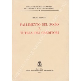 Fallimento del socio e tutela dei creditori