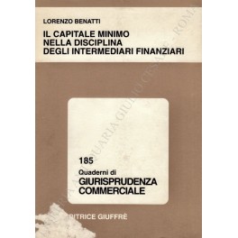 Il capitale minimo nella disciplina degli intermediari finanziari