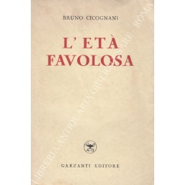 L'età favolosa