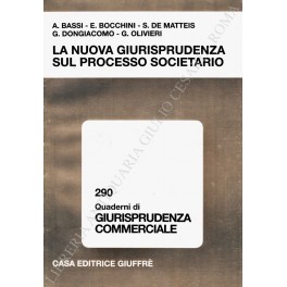 La nuova giurisprudenza sul processo societario