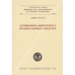 Autorizzazione amministrativa e situazioni giuridi