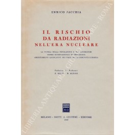 Il rischio da radiazioni nell'era nucleare